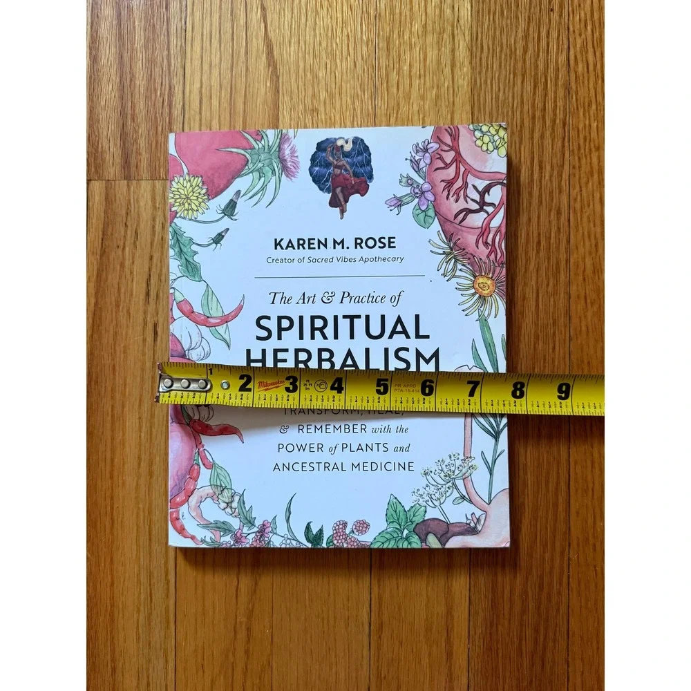The Art & Practice of Spiritual Herbalism Karen M Rose Ancestral Medicine Book